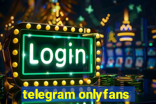 telegram onlyfans